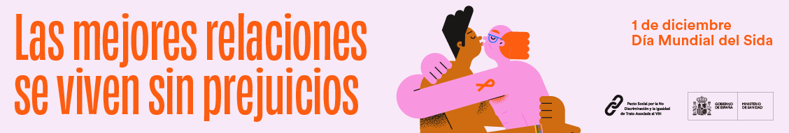 Banner: Las mejores relaciones se viven sin prejuicios. 1 de diciembre, D&iacute;a Mundial del Sida