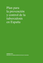 Plan para la prevenci&oacute;n y control de la tuberculosis en Espa&ntilde;a. A&ntilde;o 2007