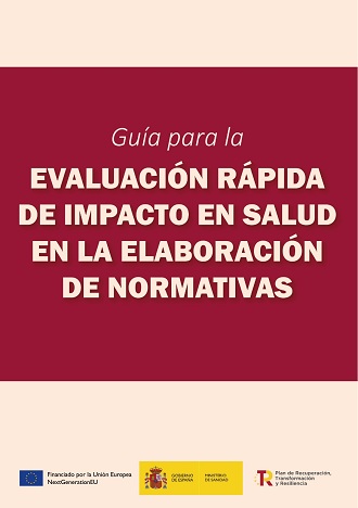 Gu&iacute;a para la Evaluaci&oacute;n R&aacute;pida de Impacto en Salud en la Elaboraci&oacute;n de Normativas (2023)