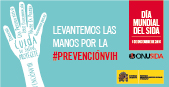 D&iacute;a Mundial del Sida. Levantemos las Manos por la PREVENCI&Oacute;N VIH