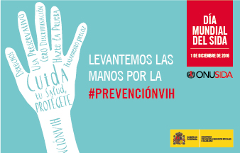 D&iacute;a Mundial del Sida. Levantemos las Manos por la PREVENCI&Oacute;N VIH