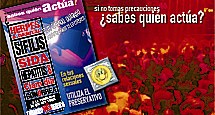 Si no tomas precauciones, ¿sabes quién actúa?