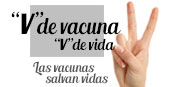 “V”de vacuna “V”de vida.  Las vacunas salvan vidas