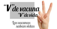 Campaña de Vacunación. “V”de vacuna “V”de vida.  Las vacunas salvan vidas