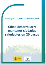 C&oacute;mo desarrollar y mantener ciudades saludables en 20 pasos