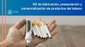 08/04/2024 - Sanidad inicia los trámites para establecer el empaquetado genérico del tabaco