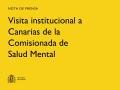 09/04/2026 - Sanidad visita en Canarias las unidades ambulatorias de salud mental para la atención a la infancia migrante