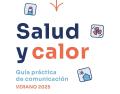 23/06/2025 - El Observatorio de Salud y Cambio Climático lanza una guía clave para comunicar los riesgos del calor extremo y proteger la salud pública