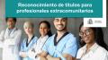 08/08/2023 - Sanidad amplía la convocatoria para el reconocimiento de títulos de Medicina de profesionales extracomunitarios