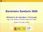 Diapositiva Presentación del Barómetro Sanitario 2008