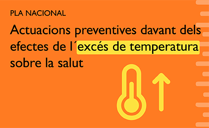 Pla Nacional d’Actuacions Preventives davant els efectes de les temperatures extremes sobre la salut